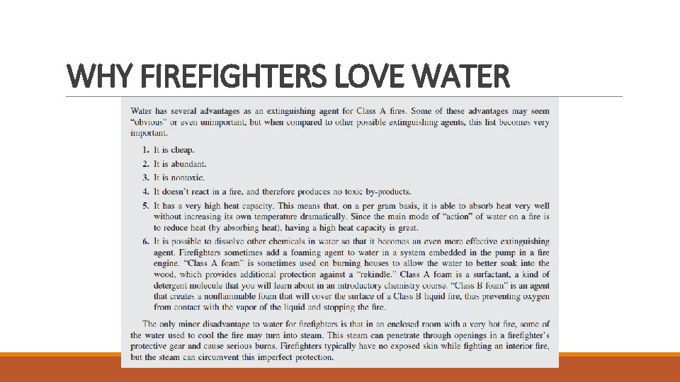 WHY FIREFIGHTERS LOVE WATER 