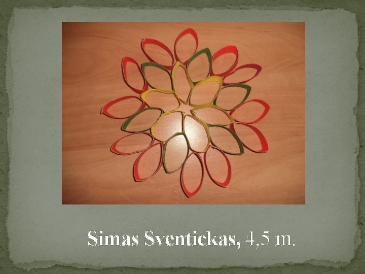 Simas Sventickas, 4, 5 m. 