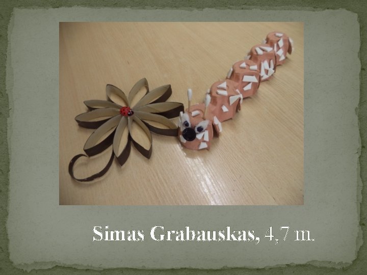 Simas Grabauskas, 4, 7 m. 