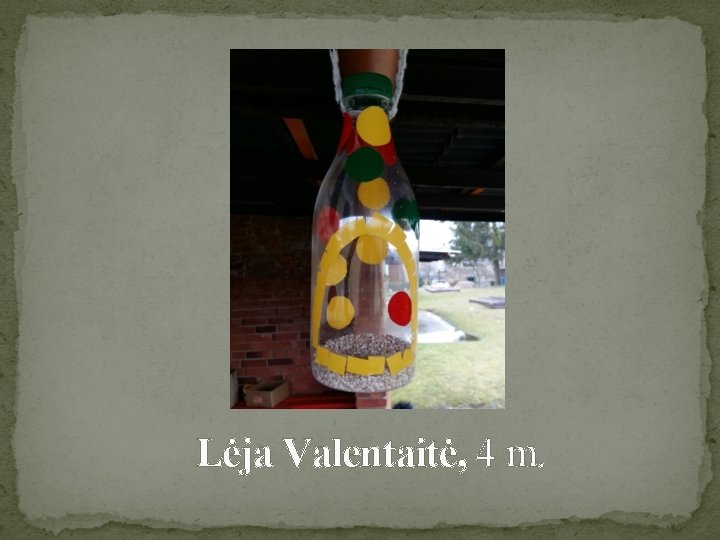 Lėja Valentaitė, 4 m. 