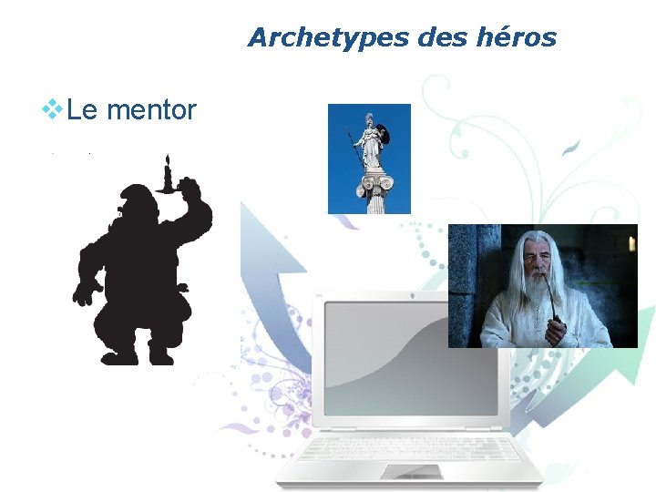 Archetypes des héros v. Le mentor 