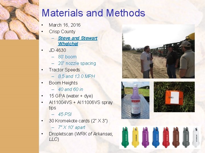 Materials and Methods • • • March 16, 2016 Crisp County – Steve and