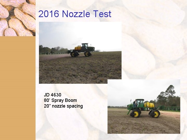2016 Nozzle Test JD 4630 80’ Spray Boom 20” nozzle spacing 