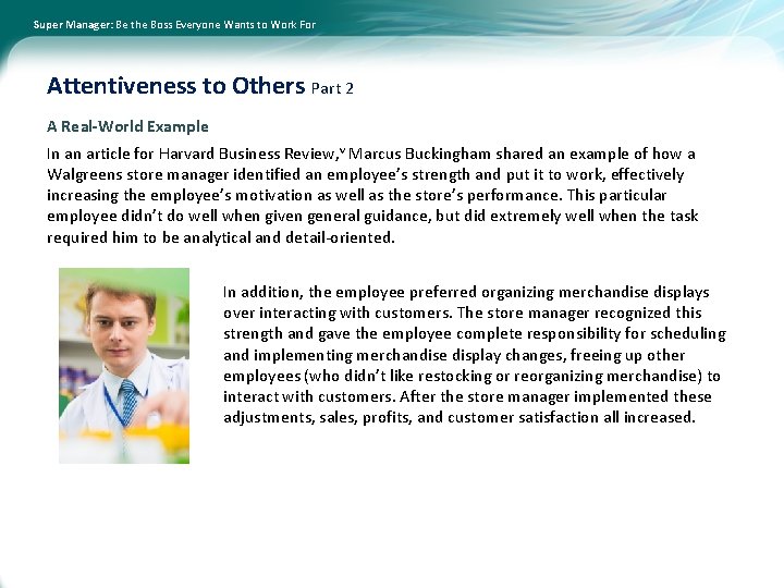 Super Manager: Be the Boss Everyone Wants to Work For Attentiveness to Others Part