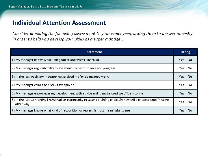 Super Manager: Be the Boss Everyone Wants to Work For Individual Attention Assessment Consider