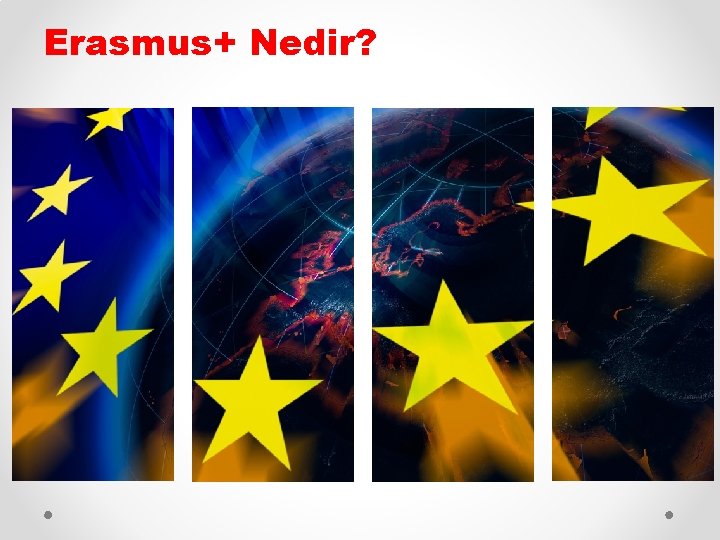 Erasmus+ Nedir? 