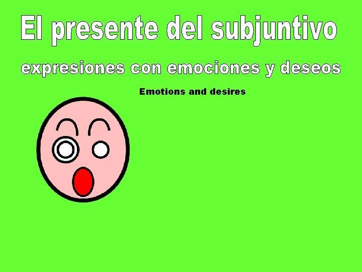 Emotions and desires 