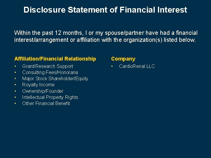 Disclosure Statement of Financial Interest Within the past 12 months, I or my spouse/partner