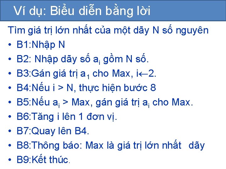 Ví dụ: Biểu diễn bằng lời Tìm giá trị lớn nhất của một dãy