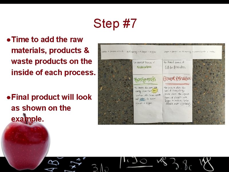 Step #7 ● Time to add the raw materials, products & waste products on