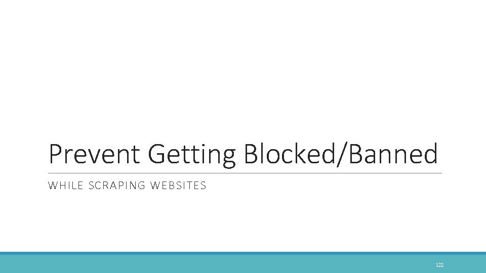 Prevent Getting Blocked/Banned WHILE SCRAPING WEBSITES 122 