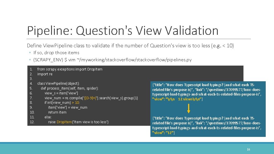 Pipeline: Question's View Validation Define View. Pipeline class to validate if the number of