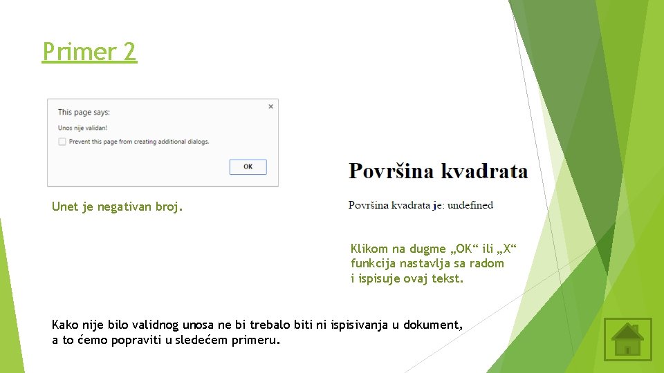 Primer 2 Unet je negativan broj. Klikom na dugme „OK“ ili „X“ funkcija nastavlja