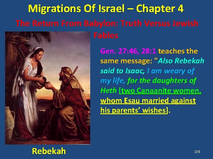 Migrations Of Israel – Chapter 4 The Return From Babylon: Truth Versus Jewish Fables