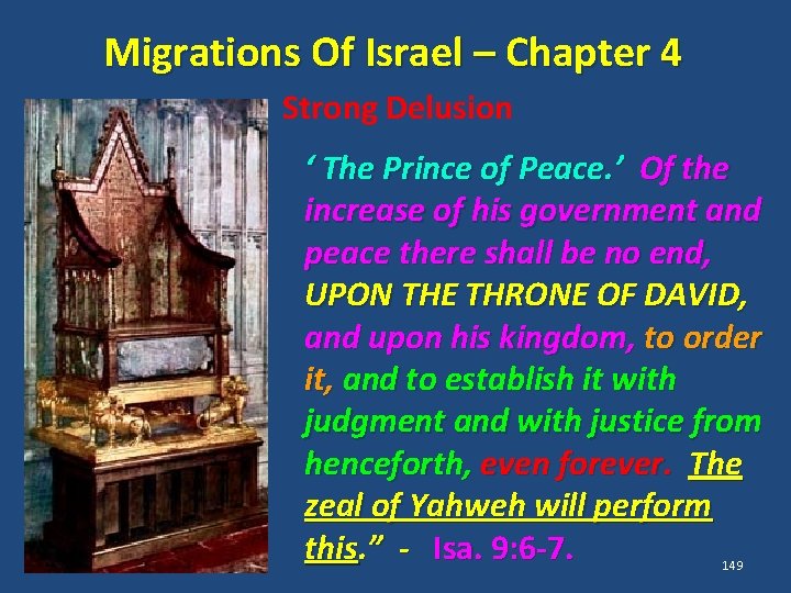 Migrations Of Israel – Chapter 4 Strong Delusion ‘ The Prince of Peace. ’