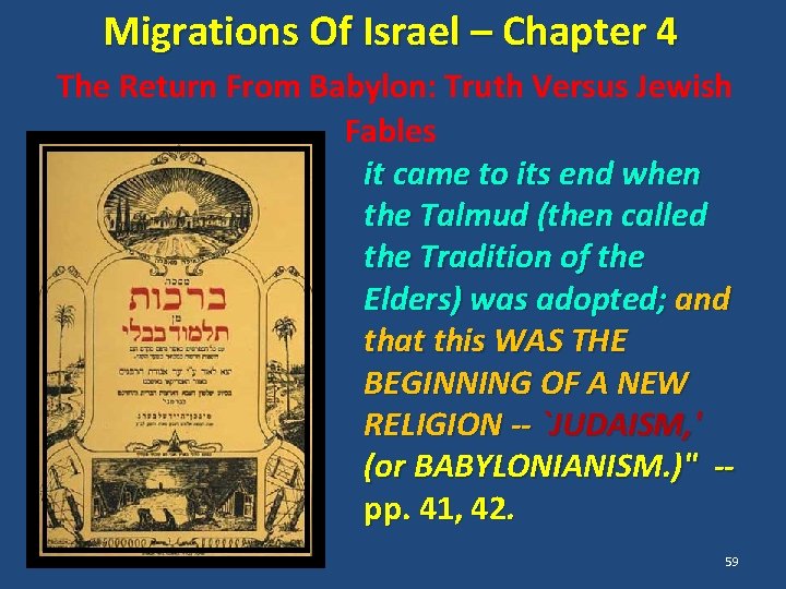 Migrations Of Israel – Chapter 4 The Return From Babylon: Truth Versus Jewish Fables