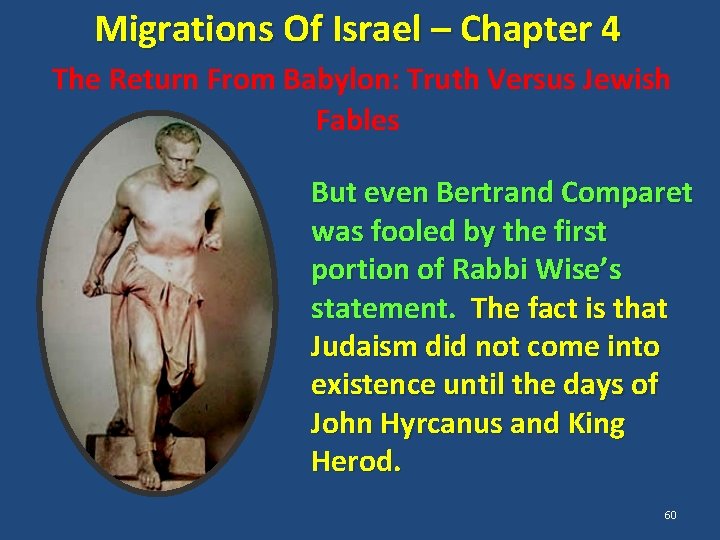 Migrations Of Israel – Chapter 4 The Return From Babylon: Truth Versus Jewish Fables