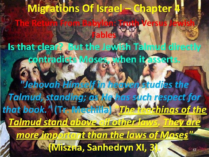 Migrations Of Israel – Chapter 4 The Return From Babylon: Truth Versus Jewish Fables