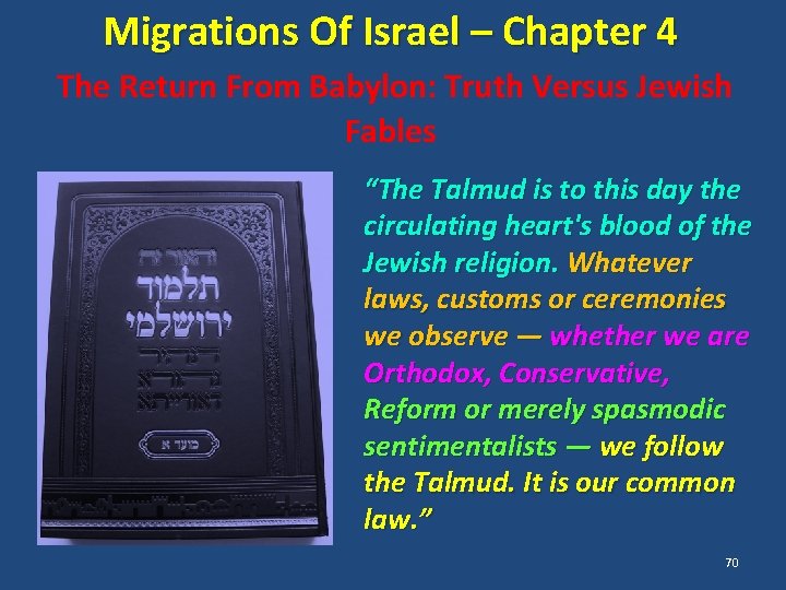 Migrations Of Israel – Chapter 4 The Return From Babylon: Truth Versus Jewish Fables