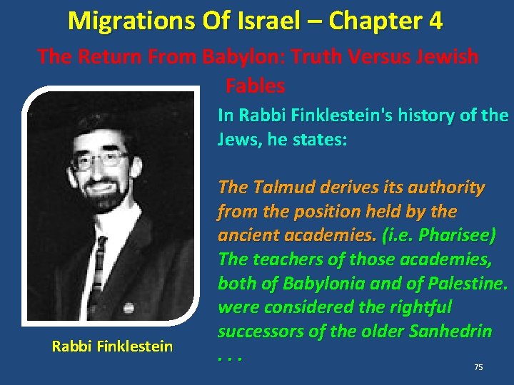 Migrations Of Israel – Chapter 4 The Return From Babylon: Truth Versus Jewish Fables