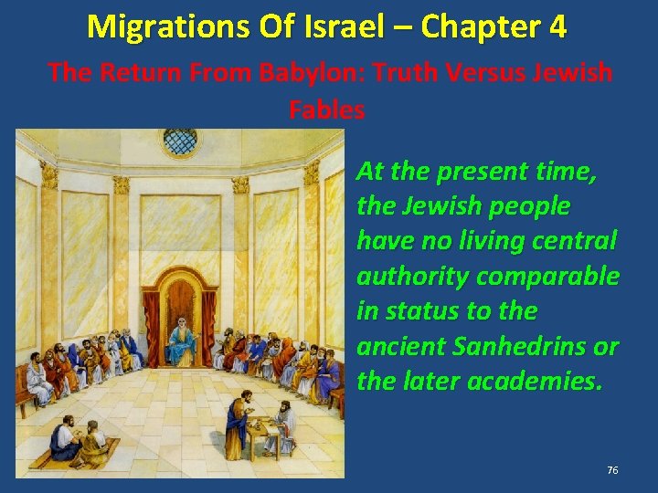 Migrations Of Israel – Chapter 4 The Return From Babylon: Truth Versus Jewish Fables