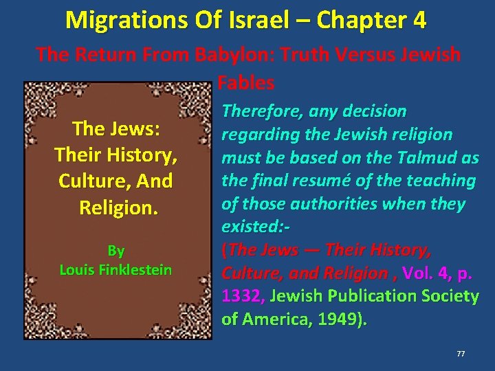 Migrations Of Israel – Chapter 4 The Return From Babylon: Truth Versus Jewish Fables