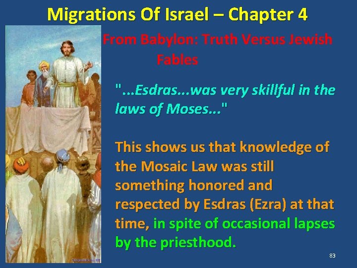 Migrations Of Israel – Chapter 4 The Return From Babylon: Truth Versus Jewish Fables
