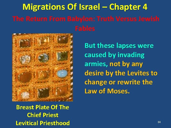 Migrations Of Israel – Chapter 4 The Return From Babylon: Truth Versus Jewish Fables