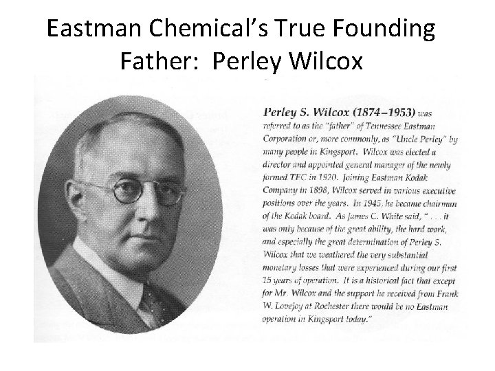 Eastman Chemical’s True Founding Father: Perley Wilcox 