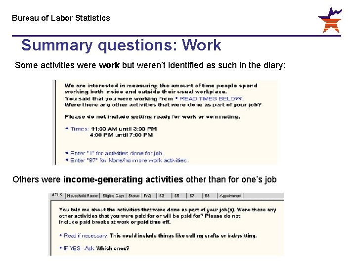 Bureau of Labor Statistics Summary questions: Work Some activities were work but weren’t identified