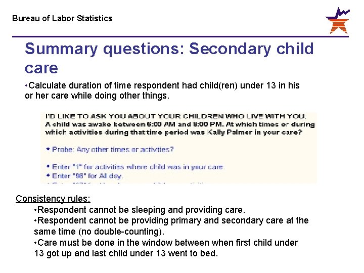 Bureau of Labor Statistics Summary questions: Secondary child care • Calculate duration of time