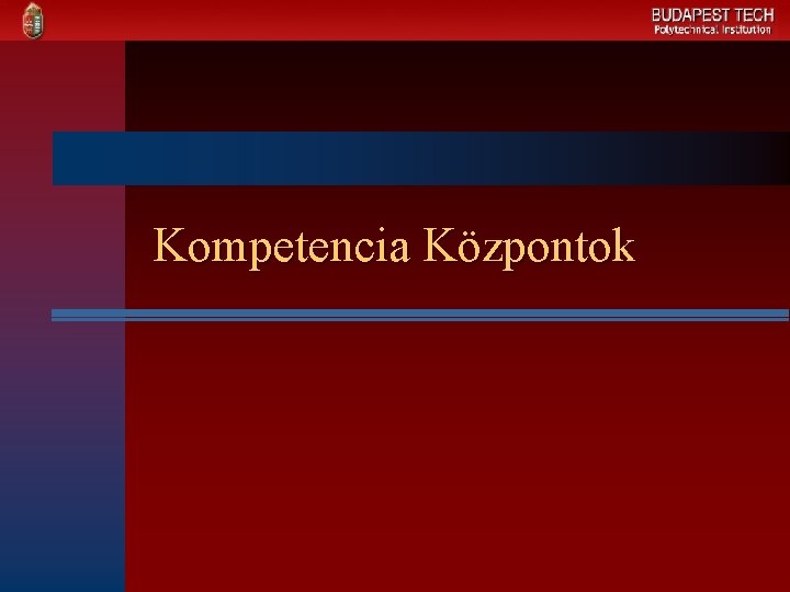 Kompetencia Központok 