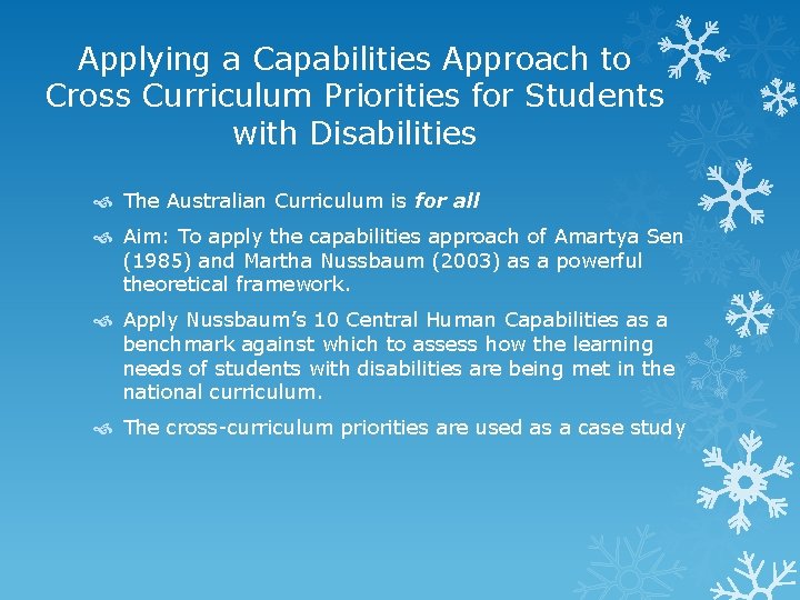 Applying a Capabilities Approach to Cross Curriculum Priorities for Students with Disabilities The Australian