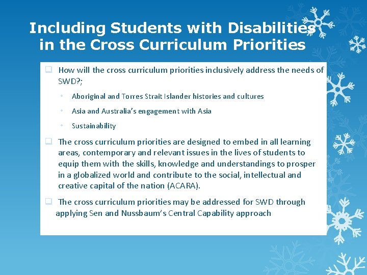 Including Students with Disabilities in the Cross Curriculum Priorities q How will the cross