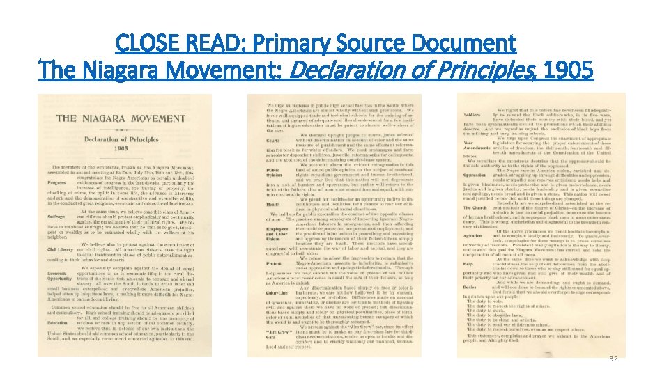 CLOSE READ: Primary Source Document The Niagara Movement: Declaration of Principles, 1905 32 