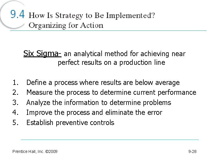 Six Sigma- an analytical method for achieving near perfect results on a production line