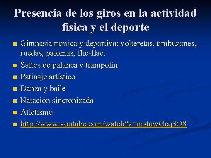 Presencia de los giros en la actividad física y el deporte n n n