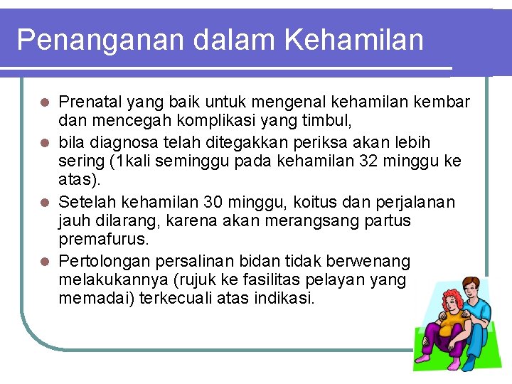 Penanganan dalam Kehamilan Prenatal yang baik untuk mengenal kehamilan kembar dan mencegah komplikasi yang