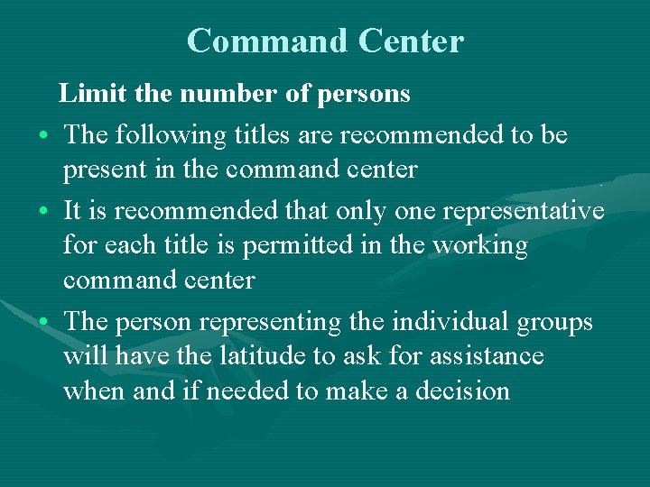 Command Center Limit the number of persons • The following titles are recommended to