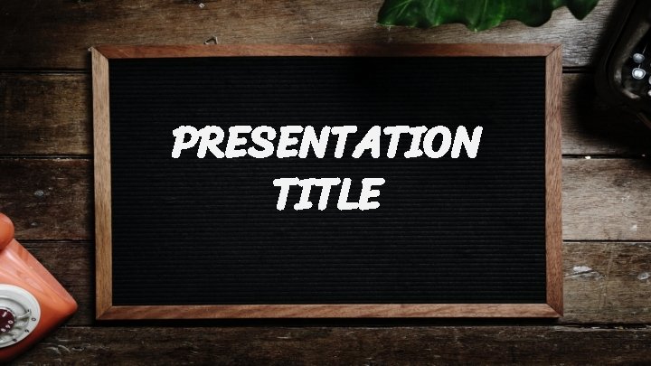 PRESENTATION TITLE 