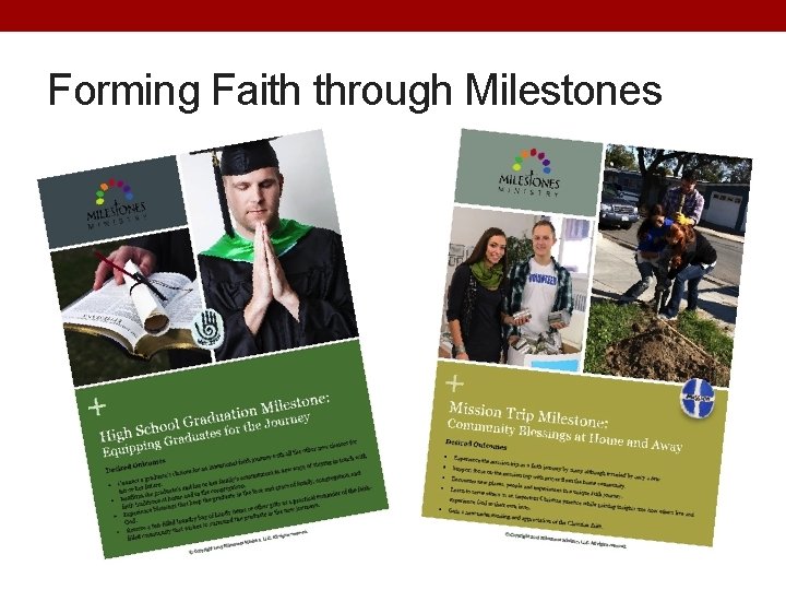 Forming Faith through Milestones 