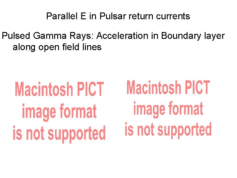 Parallel E in Pulsar return currents Pulsed Gamma Rays: Acceleration in Boundary layer along