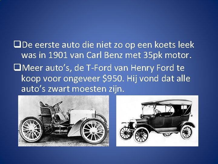 q. De eerste auto die niet zo op een koets leek was in 1901