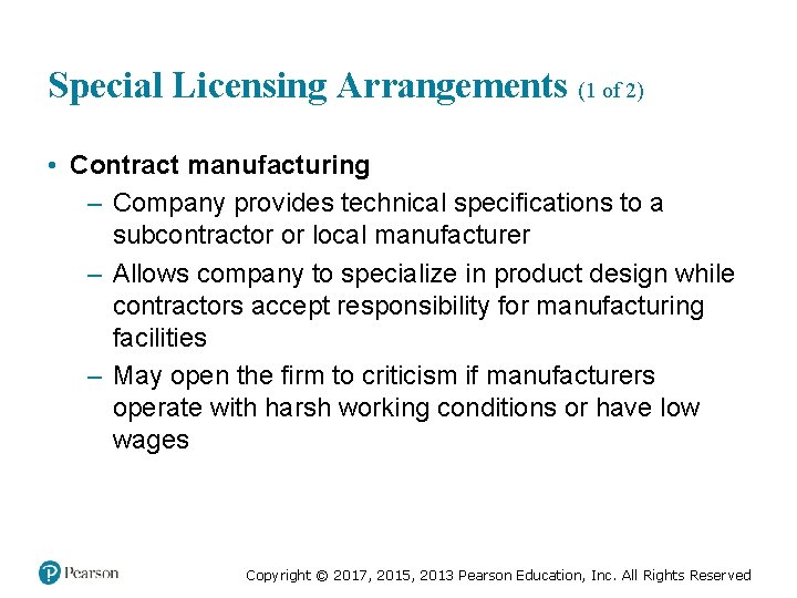 Special Licensing Arrangements (1 of 2) • Contract manufacturing – Company provides technical specifications Special Licensing Arrangements (1 of 2) • Contract manufacturing – Company provides technical specifications