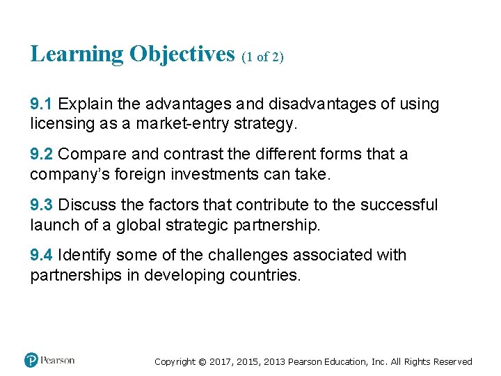 Learning Objectives (1 of 2) 9. 1 Explain the advantages and disadvantages of using Learning Objectives (1 of 2) 9. 1 Explain the advantages and disadvantages of using