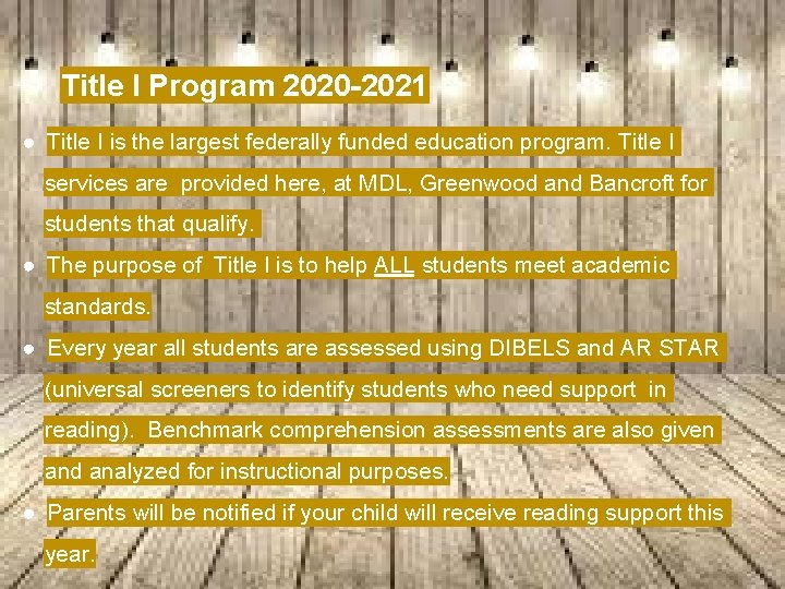 Title I Program 2020 -2021 ● Title I is the largest federally funded education