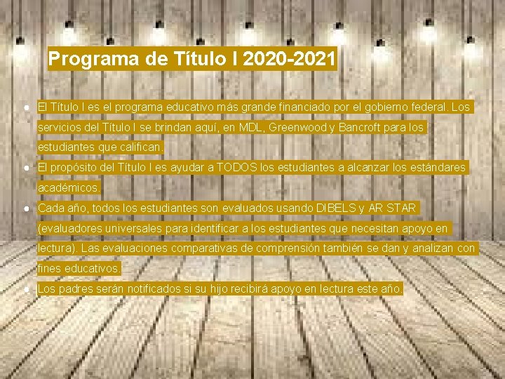 Programa de Título I 2020 -2021 ● El Título I es el programa educativo