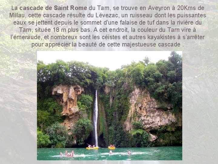 La cascade de Saint Rome du Tarn, se trouve en Aveyron à 20 Kms