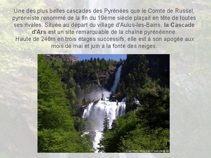 Une des plus belles cascades Pyrénées que le Comte de Russel, pyréneiste renommé de
