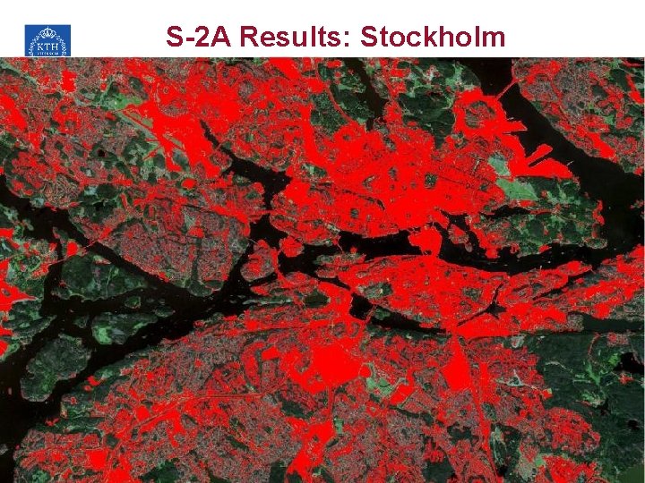 S-2 A Results: Stockholm 